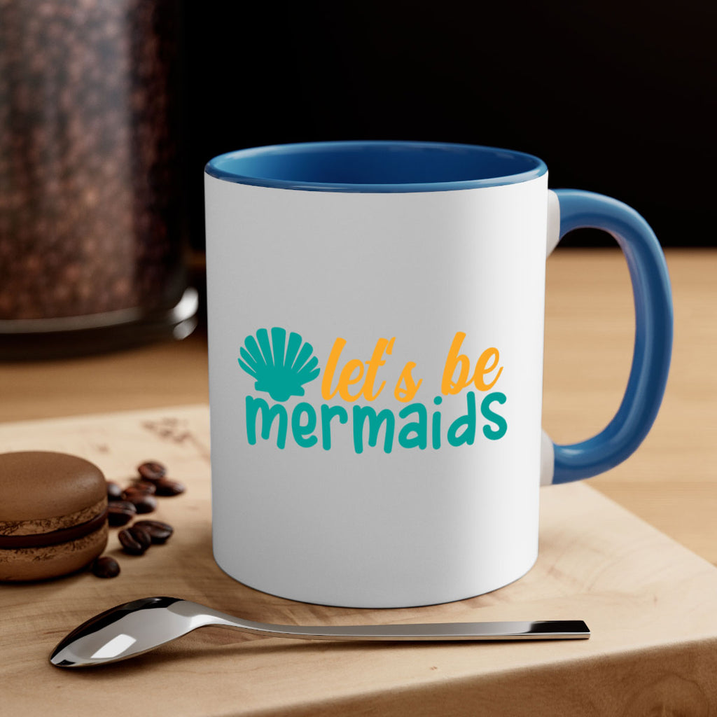 lets be mermaids Style 93#- Summer-Mug / Coffee Cup