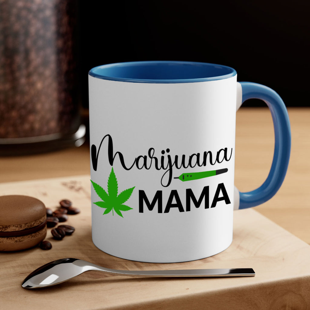 marijuana mama 204#- marijuana-Mug / Coffee Cup