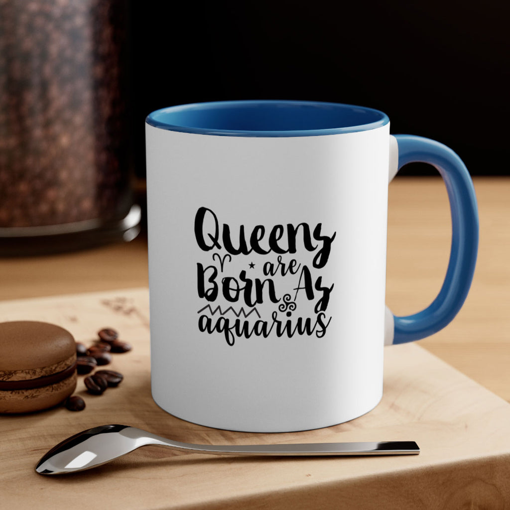 queens Are Born As Aquarius 383#- zodiac-Mug / Coffee Cup