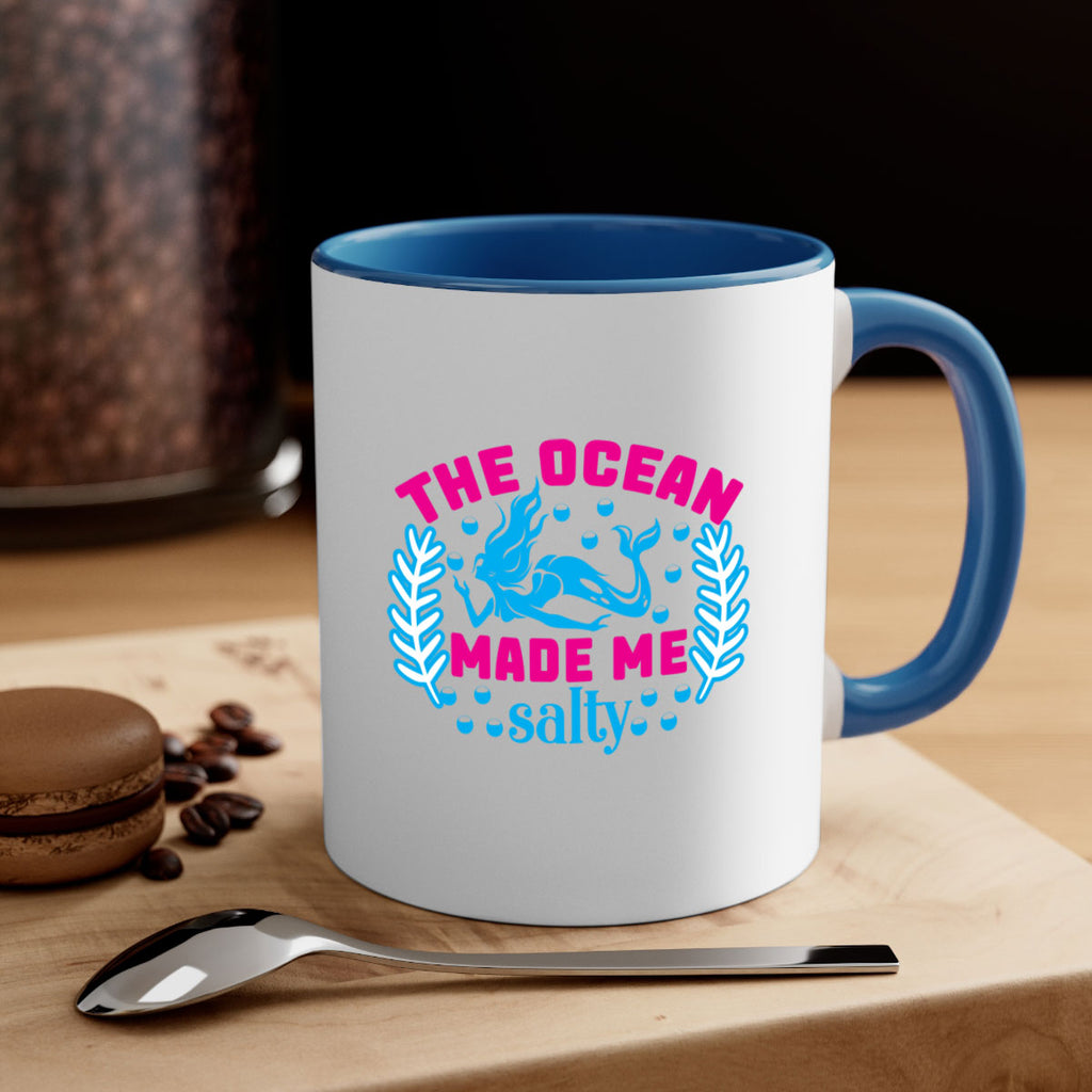 the ocean made me salty 629#- mermaid-Mug / Coffee Cup