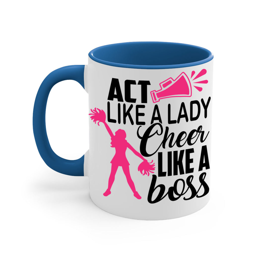 Act like a lady Cheer like a boss 1486#- cheer-Mug / Coffee Cup