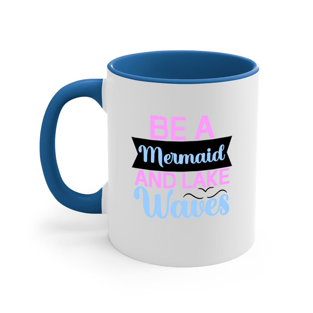 Be A Mermaid And Lake Waves 42#- mermaid-Mug / Coffee Cup