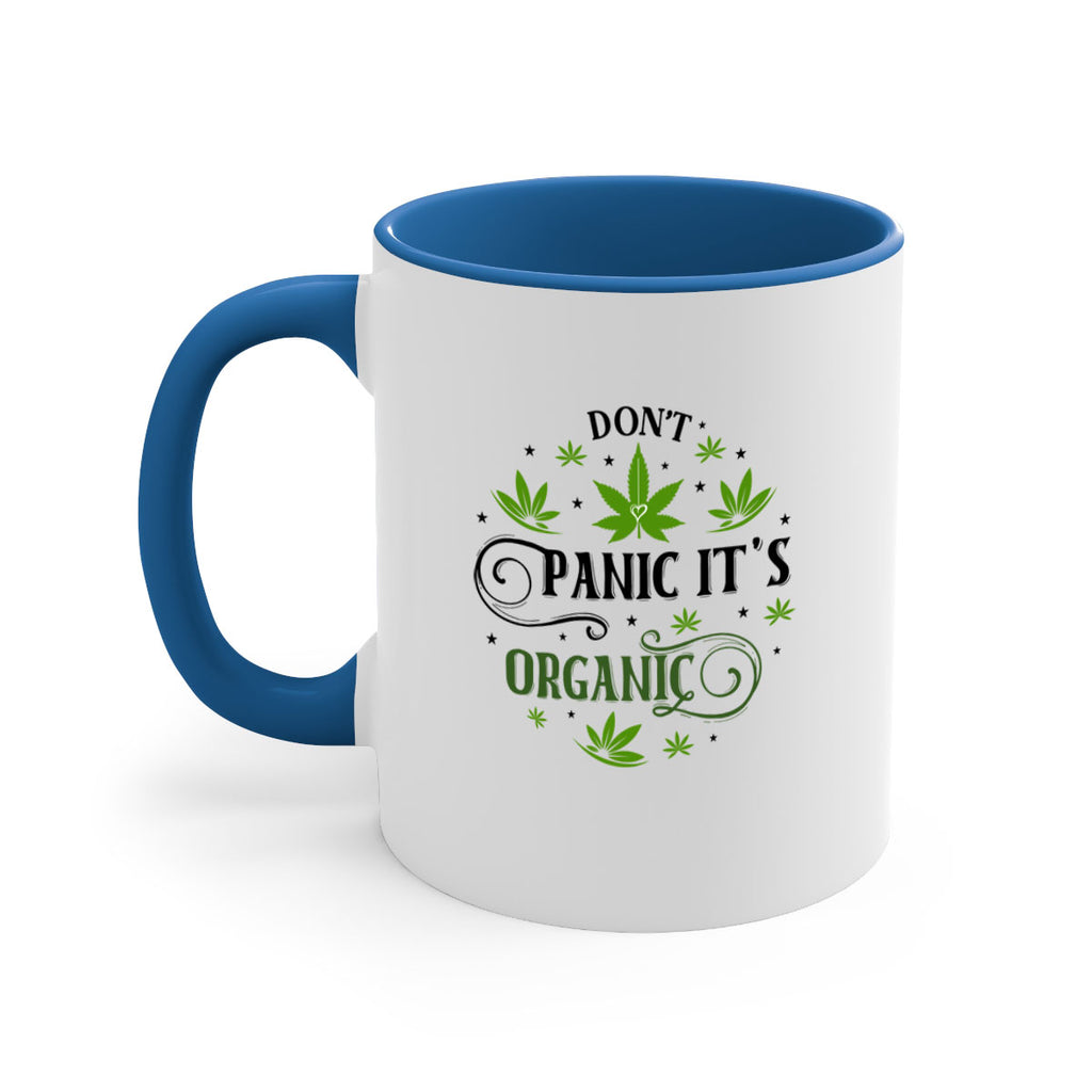 Dont Panic Its Organic 71#- marijuana-Mug / Coffee Cup