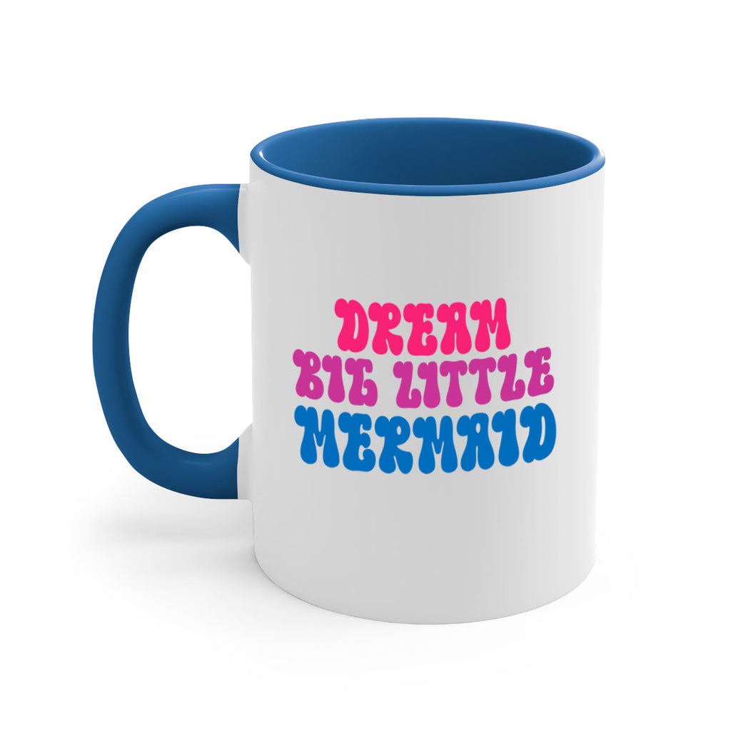 Dream Big Little Mermaid 114#- mermaid-Mug / Coffee Cup