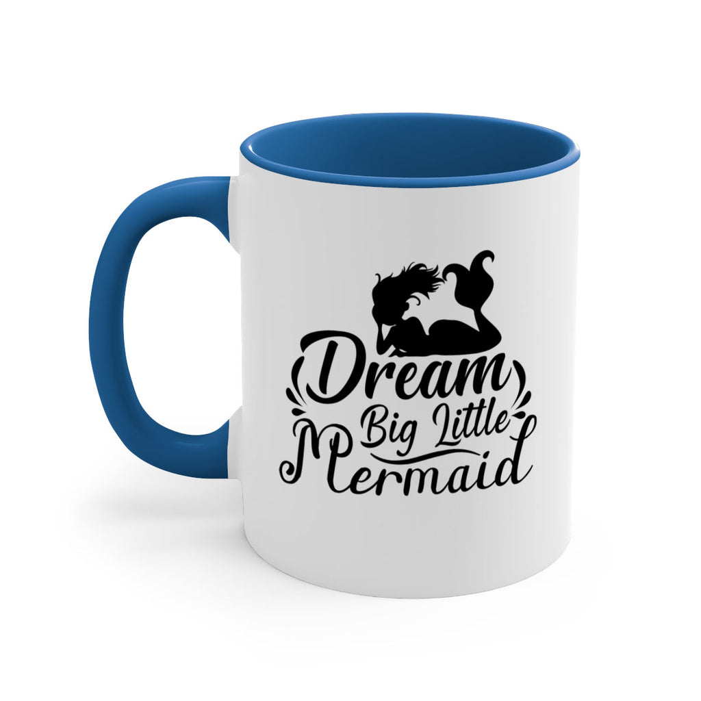 Dream Big Little Mermaid 121#- mermaid-Mug / Coffee Cup