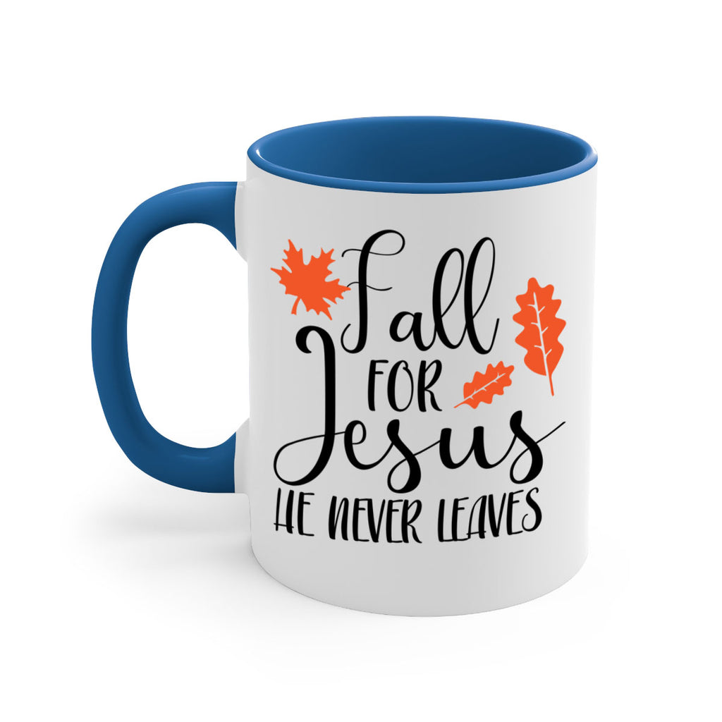 Fall For Jesus He Never Leaves 101#- fall-Mug / Coffee Cup