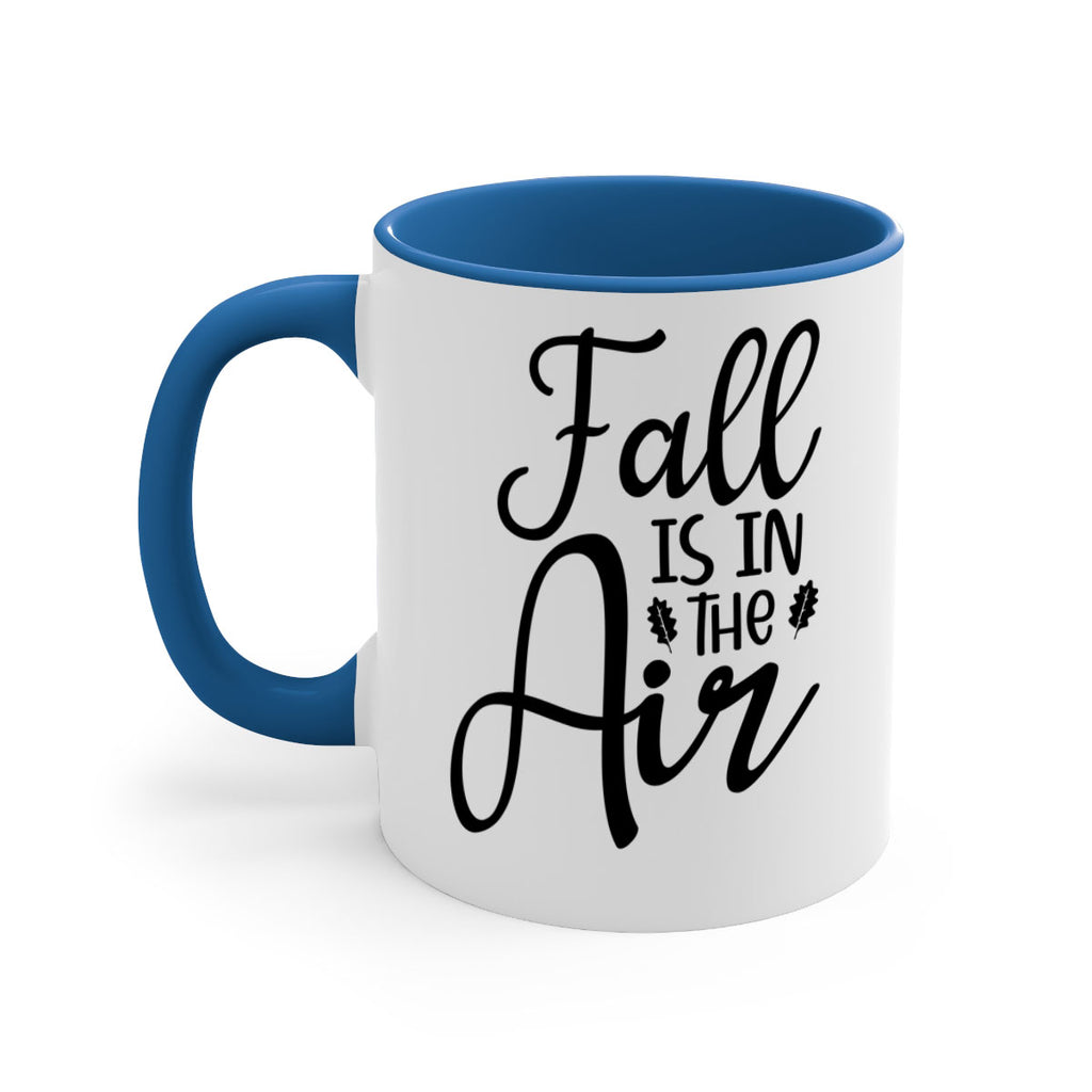 Fall Is In The Air 111#- fall-Mug / Coffee Cup