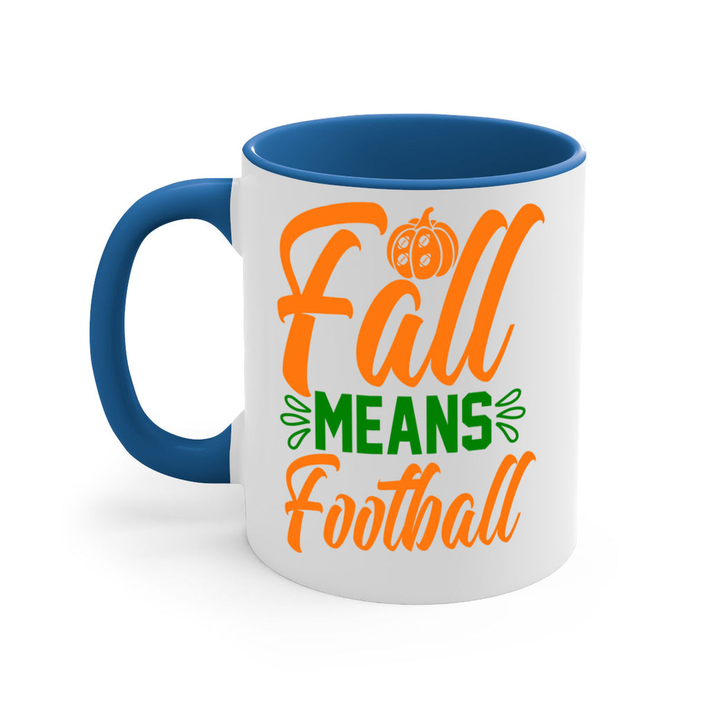 Fall Means Football 122#- fall-Mug / Coffee Cup
