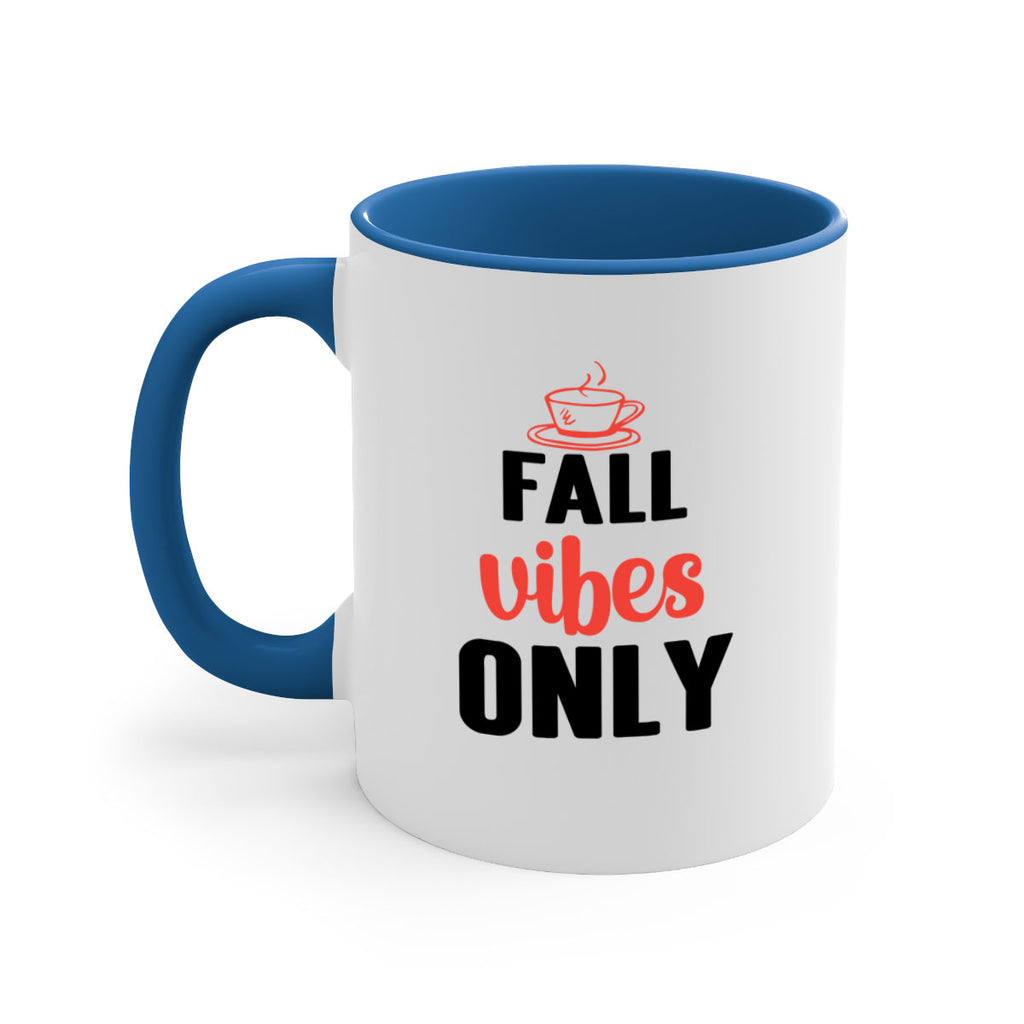 Fall vibes only 135#- fall-Mug / Coffee Cup