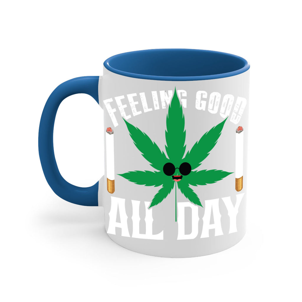 Feeling good all day 81#- marijuana-Mug / Coffee Cup