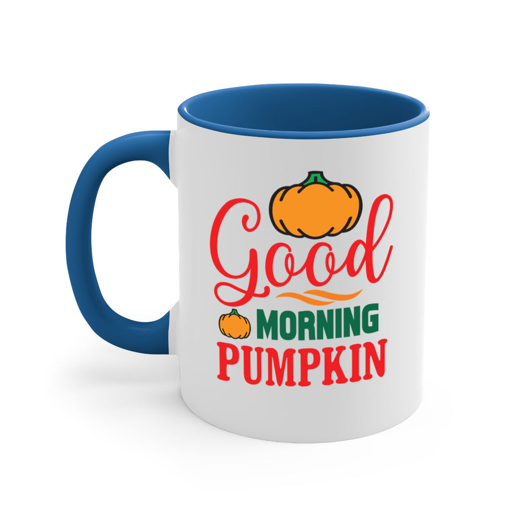 GoodMorningPumpkin 211#- fall-Mug / Coffee Cup