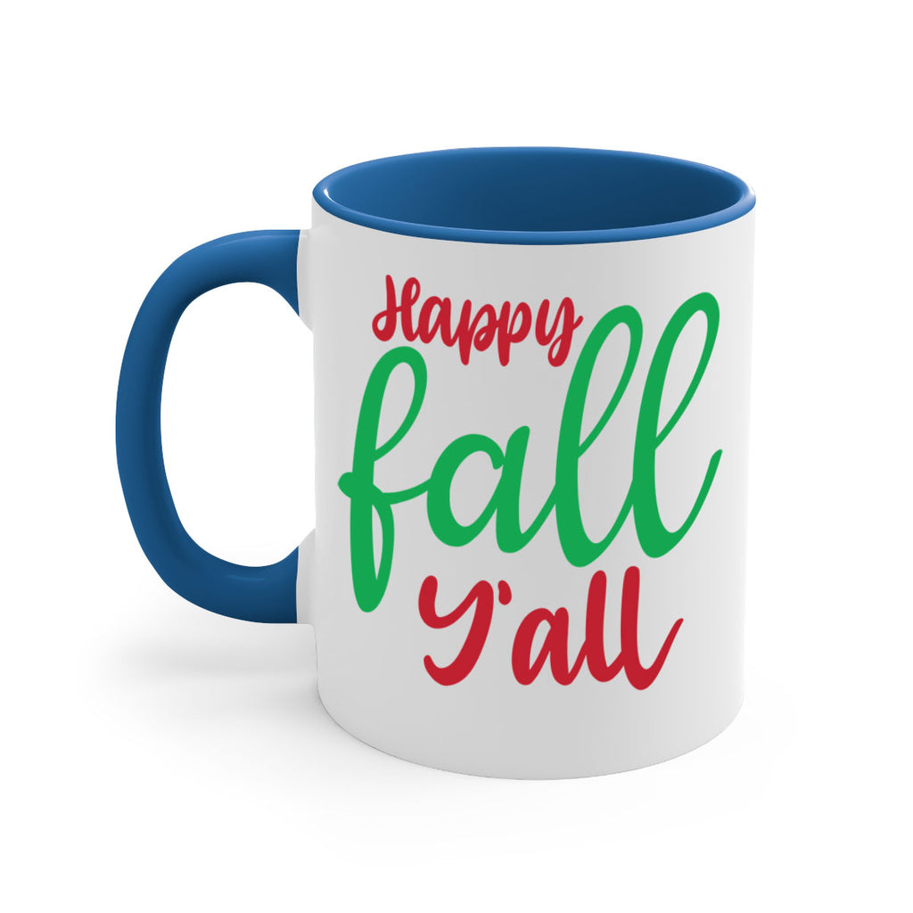 Happy Fall Y all 226#- fall-Mug / Coffee Cup