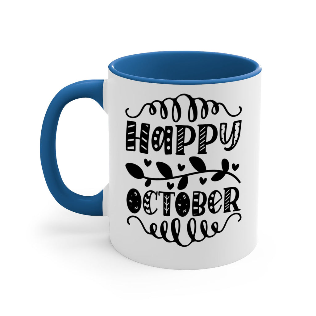 Happy October 239#- fall-Mug / Coffee Cup