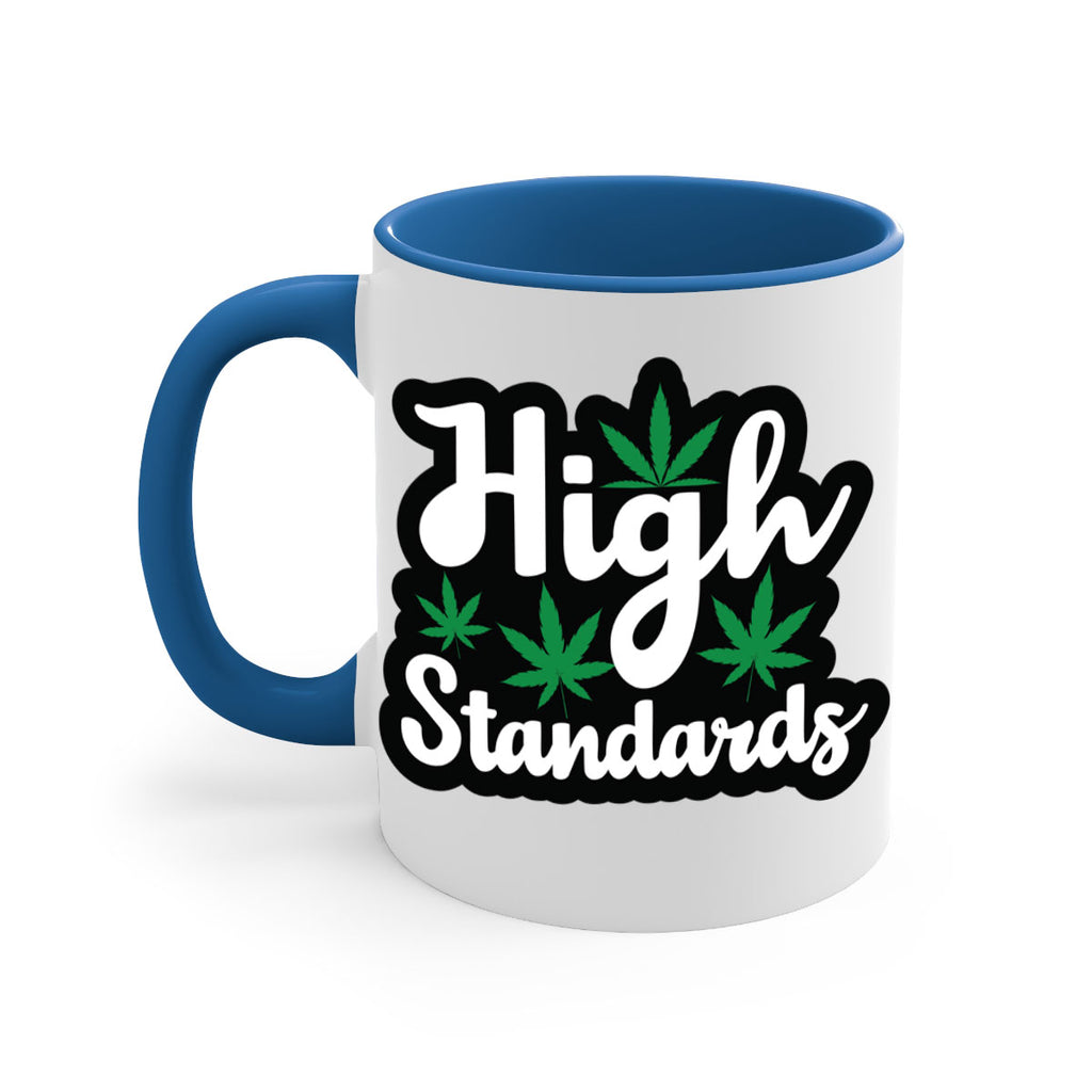 High standards 119#- marijuana-Mug / Coffee Cup