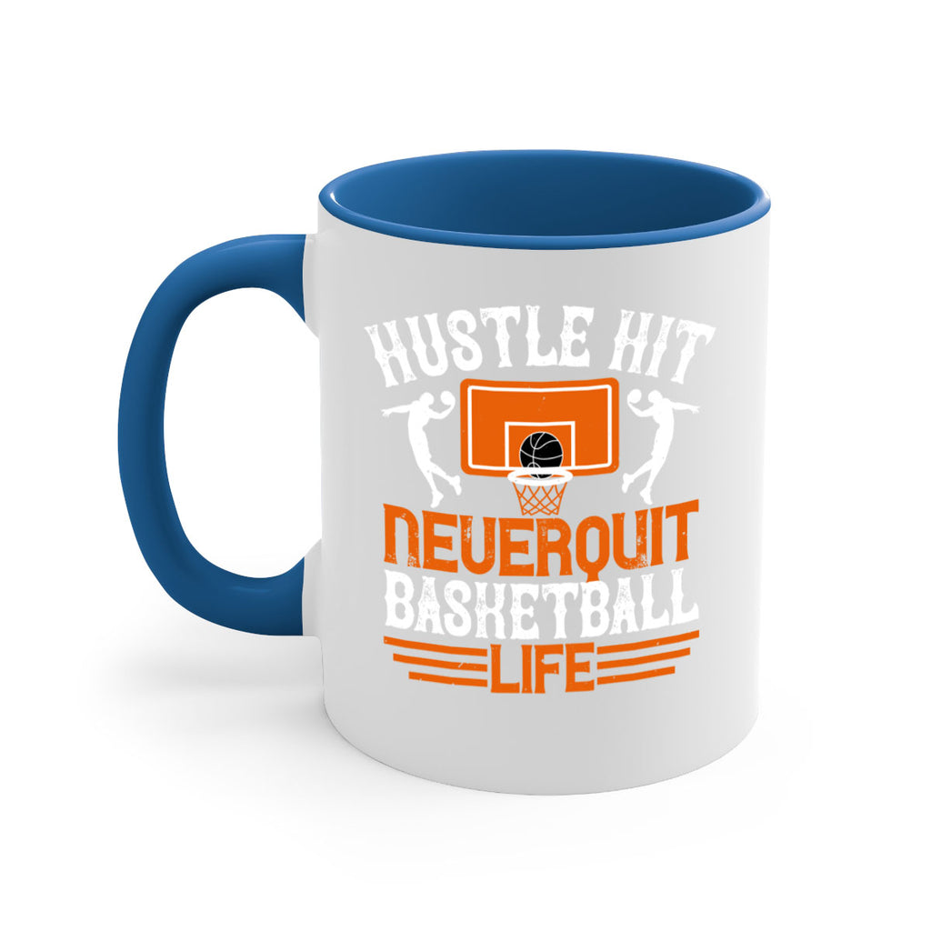 Hustle hit Never quit basketball life 2266#- basketball-Mug / Coffee Cup