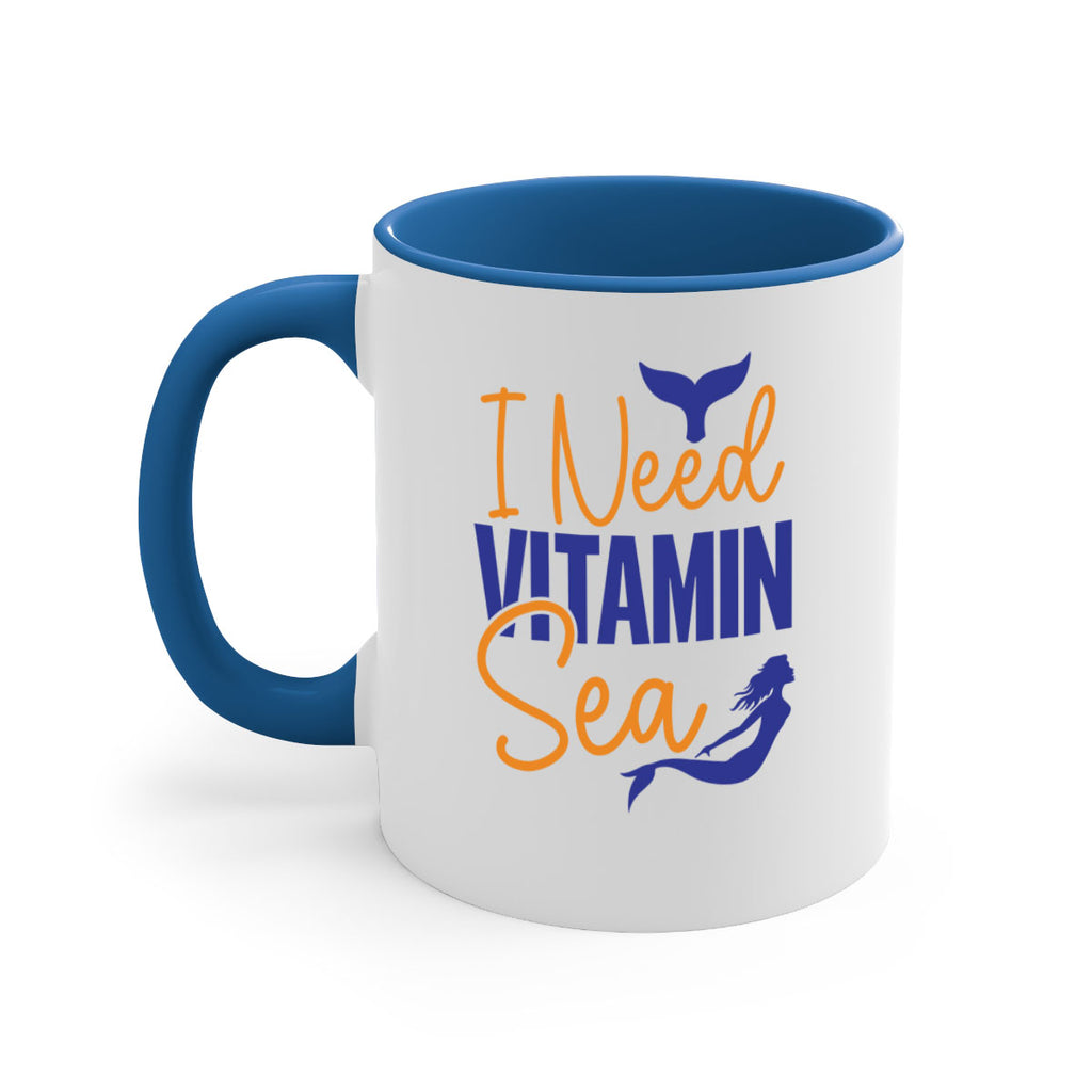 I Need Vitamin Sea 215#- mermaid-Mug / Coffee Cup