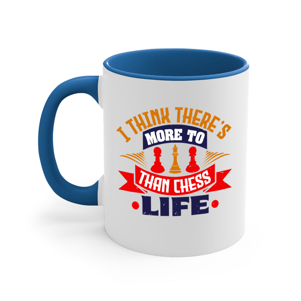 I think there’s more to life than chess 42#- chess-Mug / Coffee Cup