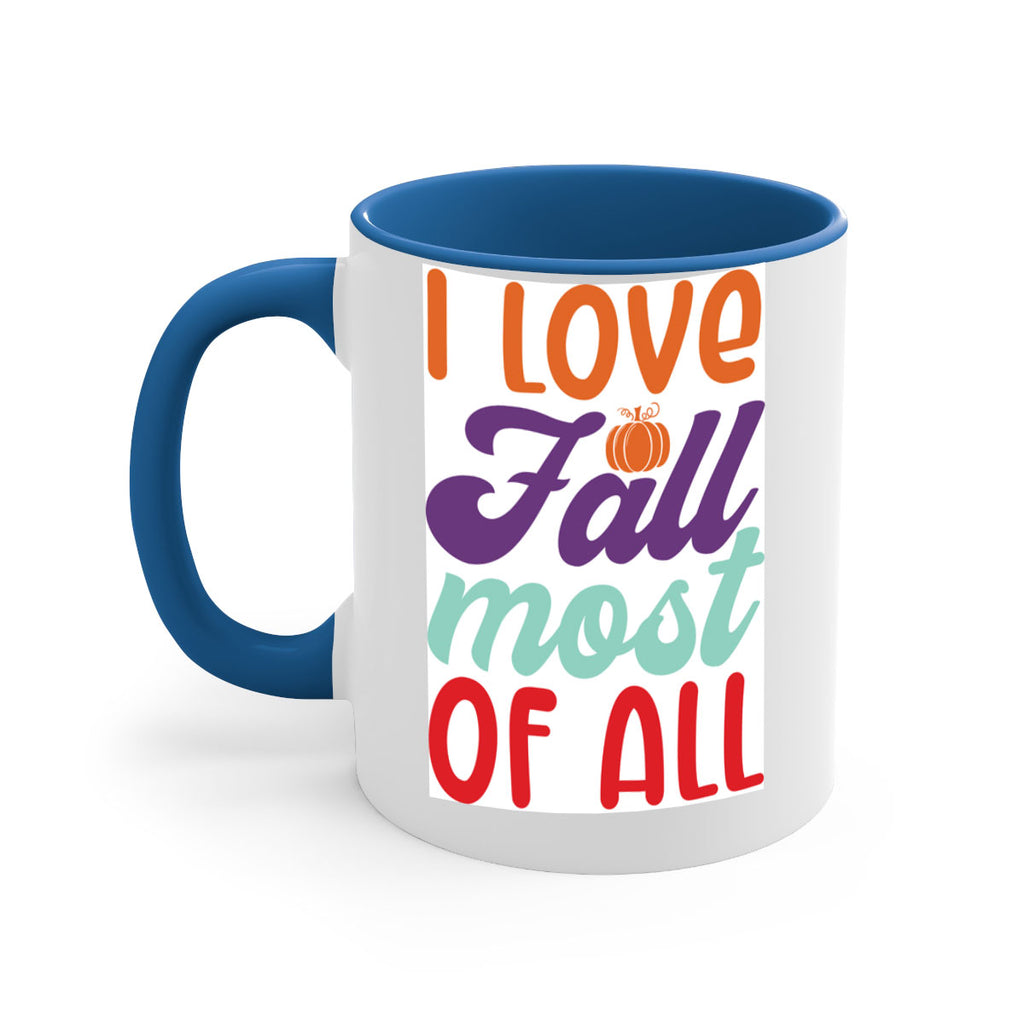 ILoveFallMostof 347#- fall-Mug / Coffee Cup