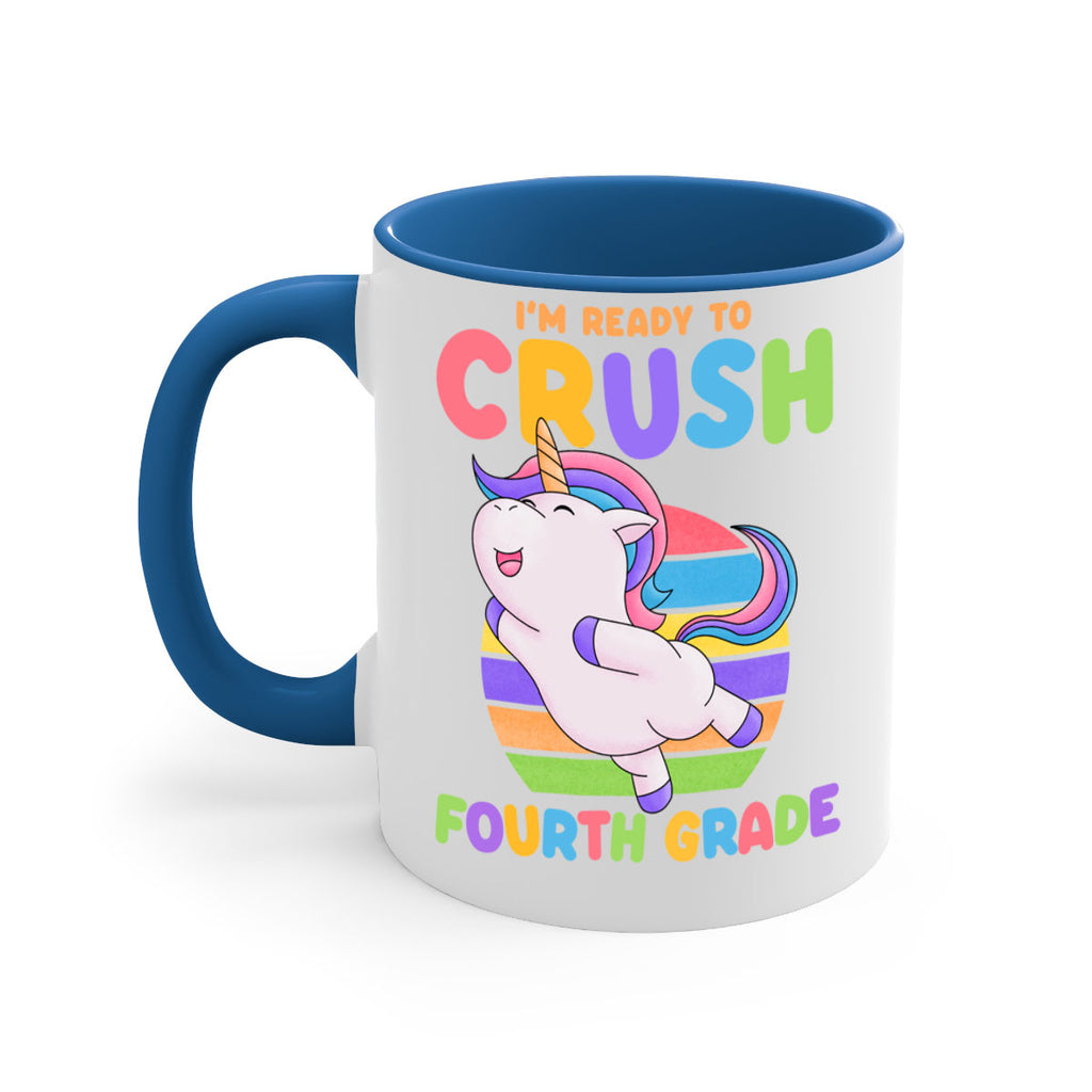 Im Ready to Crush 4th 15#- 4th grade-Mug / Coffee Cup