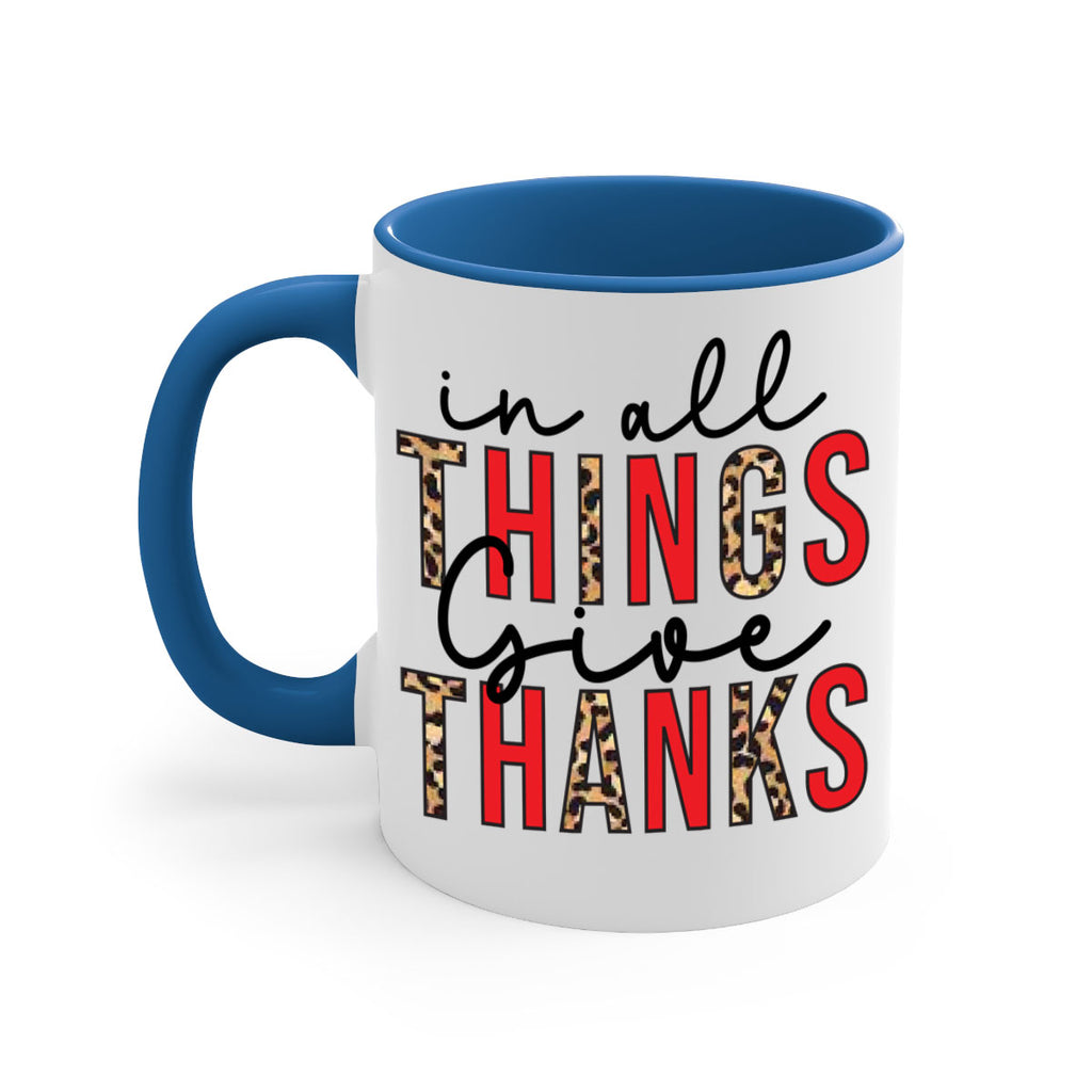 In all things give thanks 352#- fall-Mug / Coffee Cup