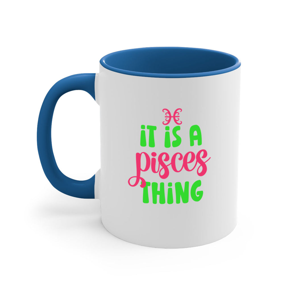 It is a pisces thing 256#- zodiac-Mug / Coffee Cup