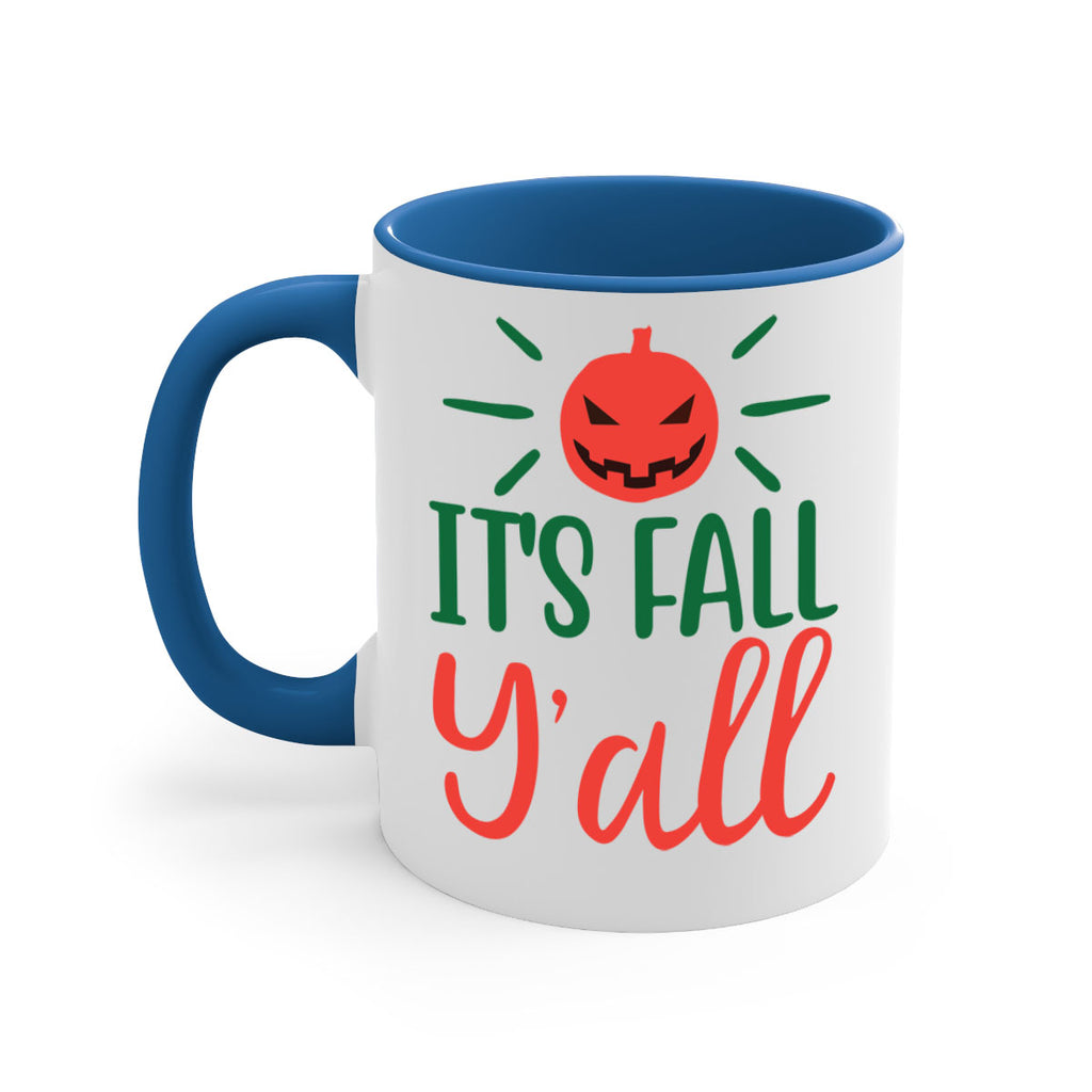 It s Fall Y all 361#- fall-Mug / Coffee Cup