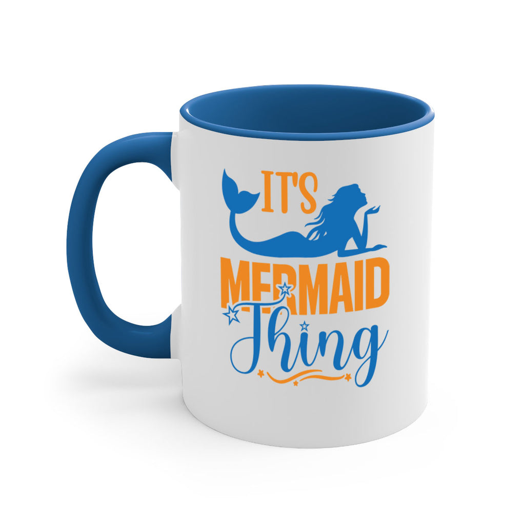 Its Mermaid Thing 283#- mermaid-Mug / Coffee Cup