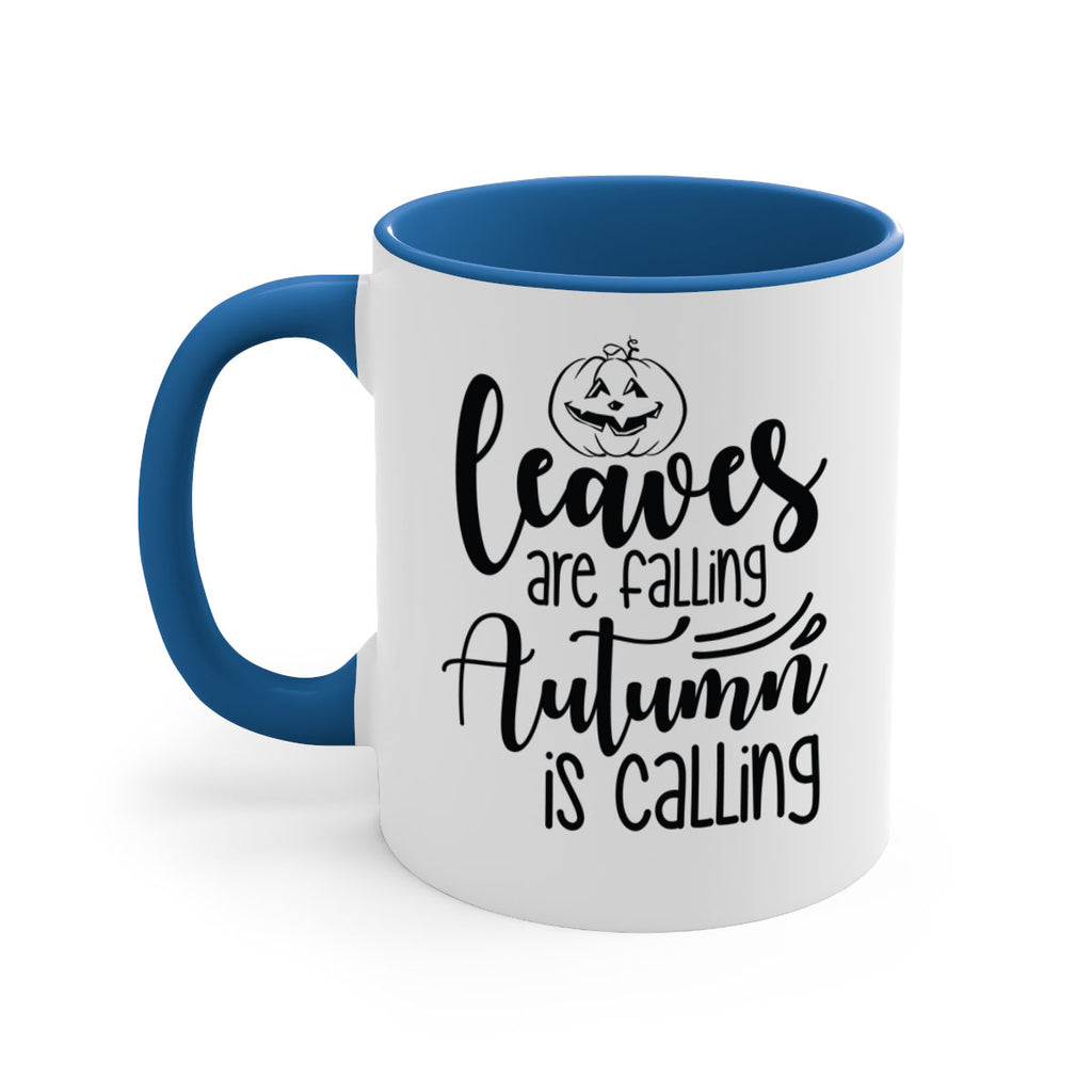 Leaves Are Falling Autumn Is Calling 393#- fall-Mug / Coffee Cup