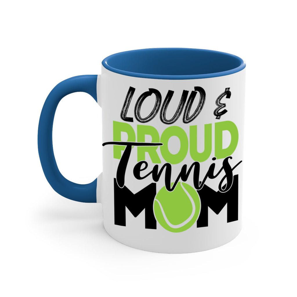 Loud proud tennis mom 762#- tennis-Mug / Coffee Cup
