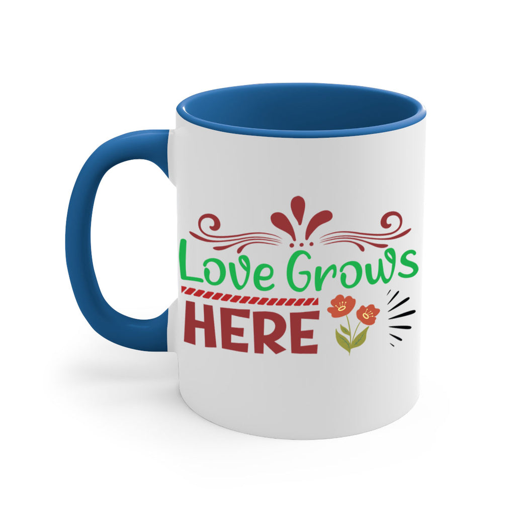 Love Grows Here  334#- spring-Mug / Coffee Cup