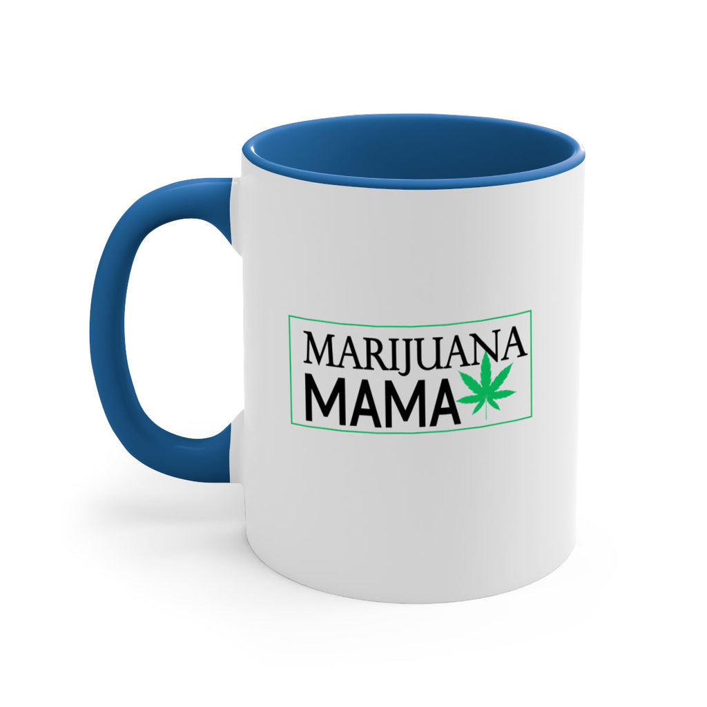Marijuana Mama 206#- marijuana-Mug / Coffee Cup