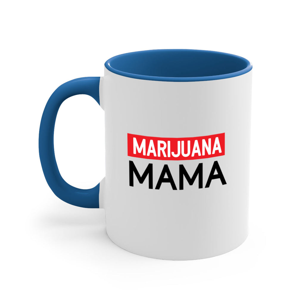 Marijuana Mama 207#- marijuana-Mug / Coffee Cup