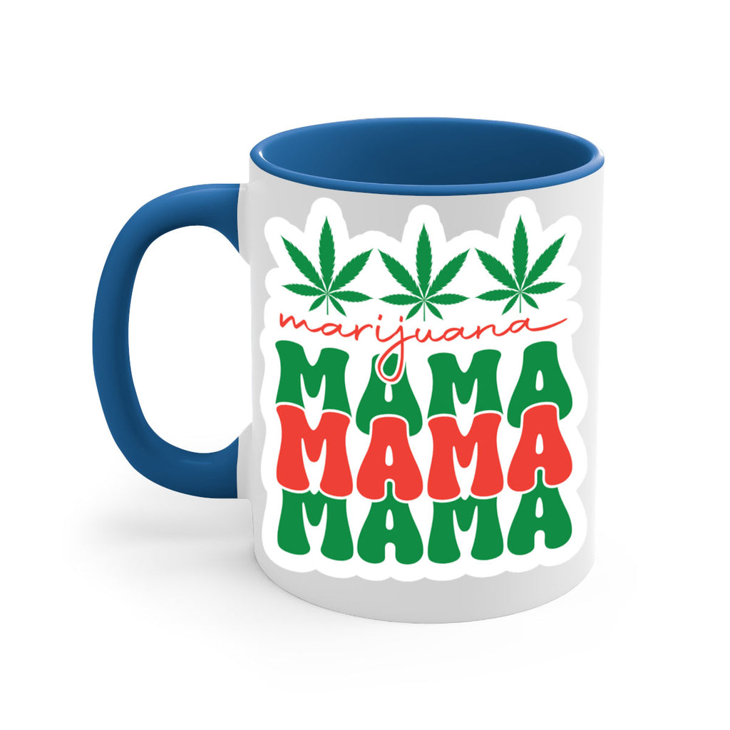 Marijuana Mama 209#- marijuana-Mug / Coffee Cup