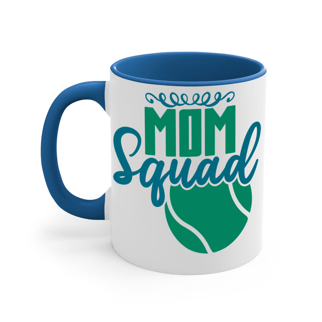 Mom Squad 684#- tennis-Mug / Coffee Cup