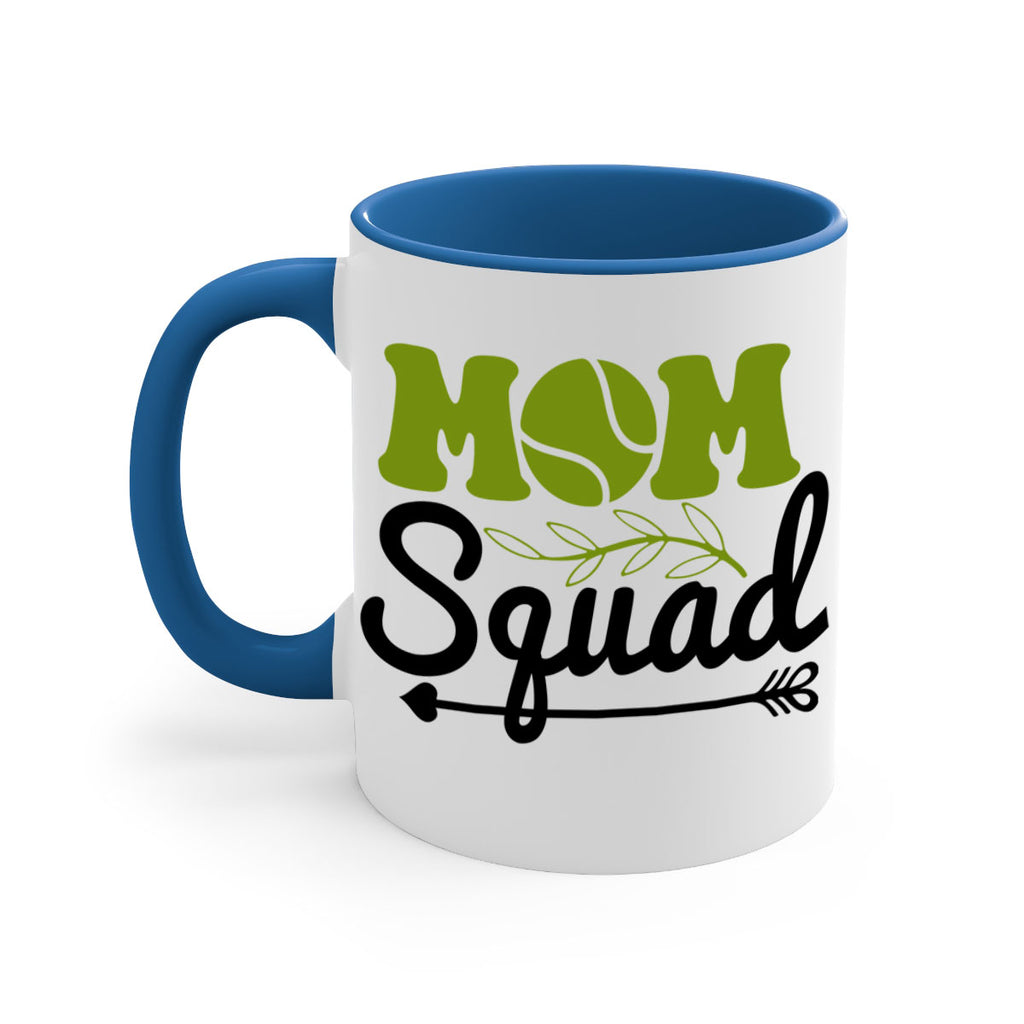 Mom Squad 685#- tennis-Mug / Coffee Cup