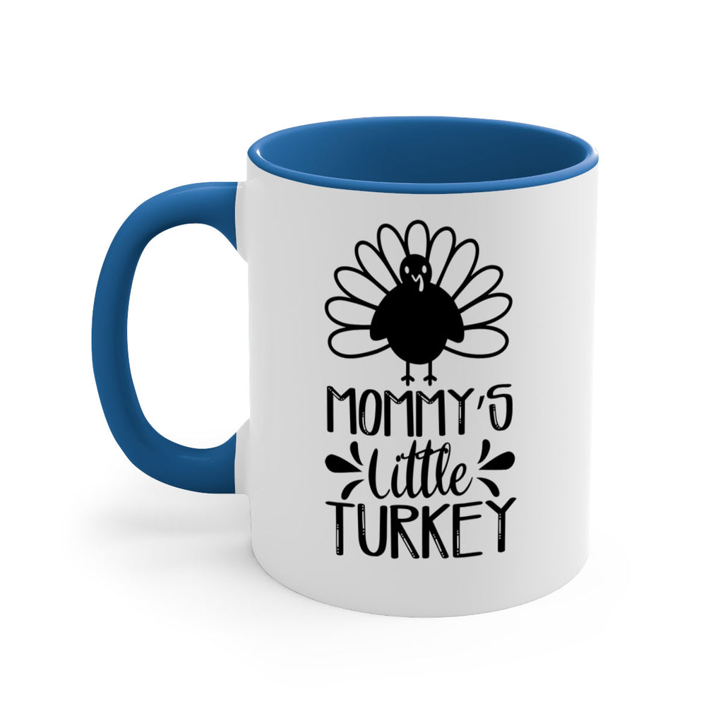 Mommy s Little Turkey 427#- fall-Mug / Coffee Cup