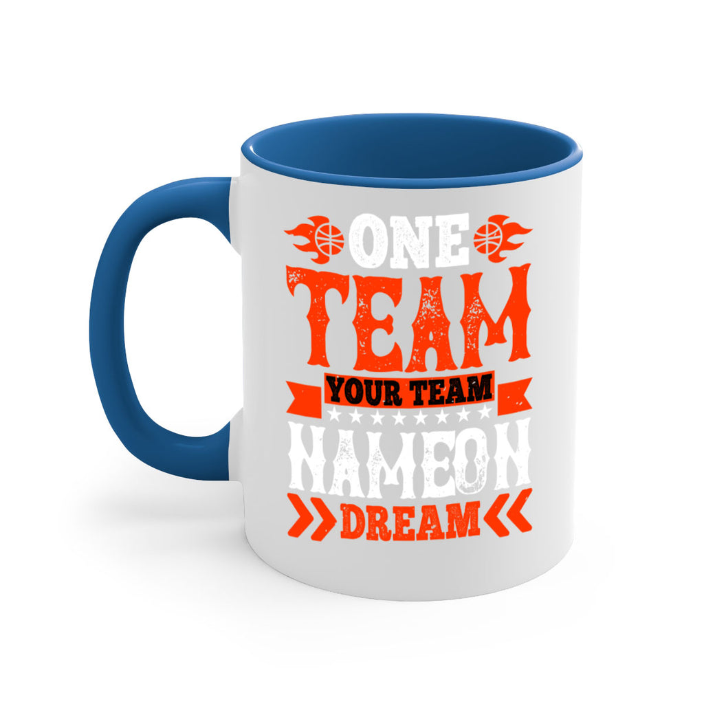 One team Your team Name on dream 1797#- basketball-Mug / Coffee Cup