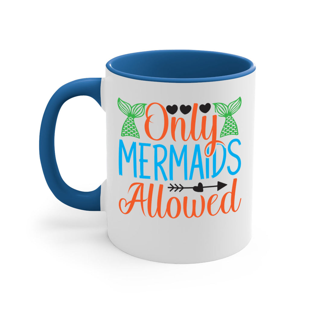 Only Mermaids Allowed 531#- mermaid-Mug / Coffee Cup