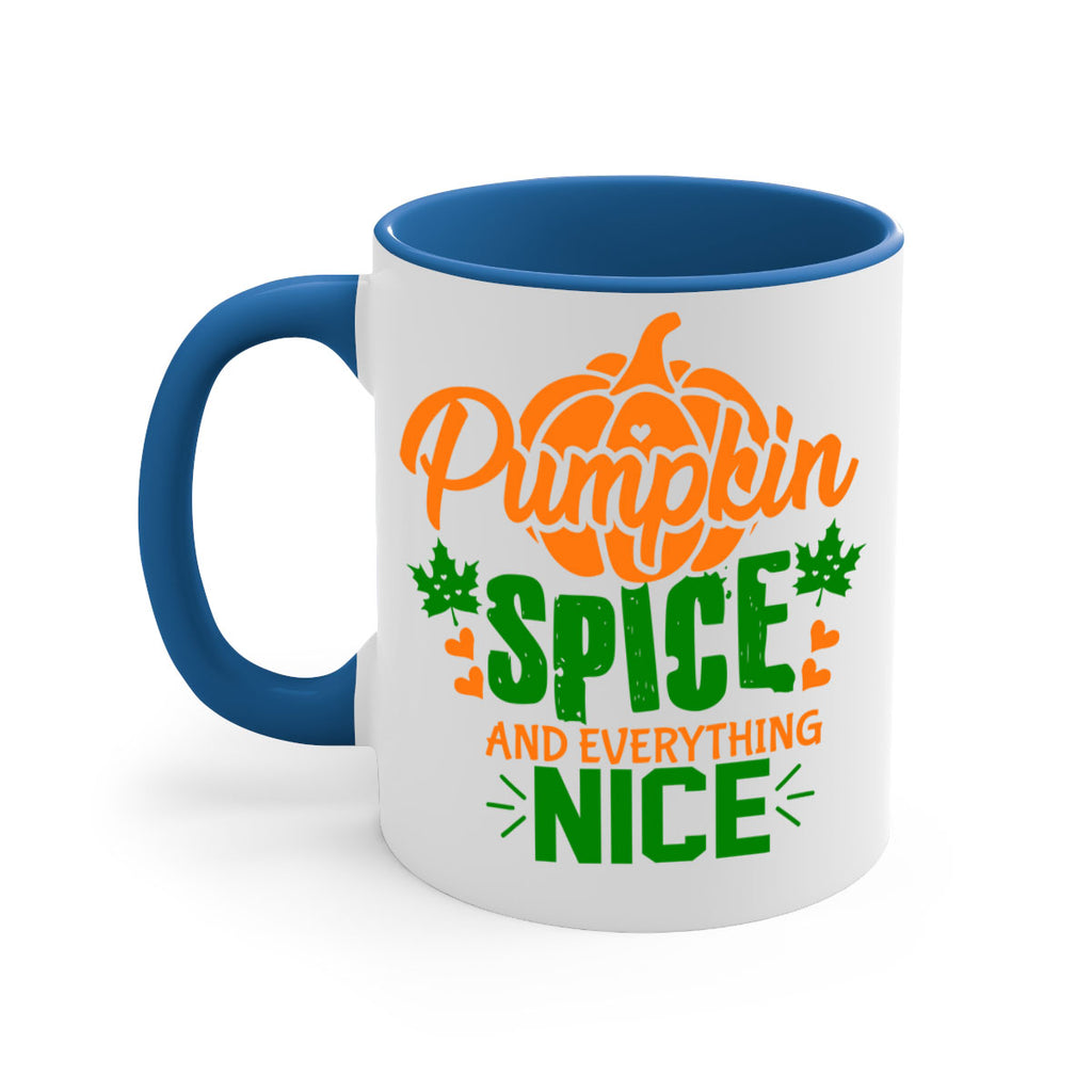 Pumpkin Spice and Everything Nice 538#- fall-Mug / Coffee Cup
