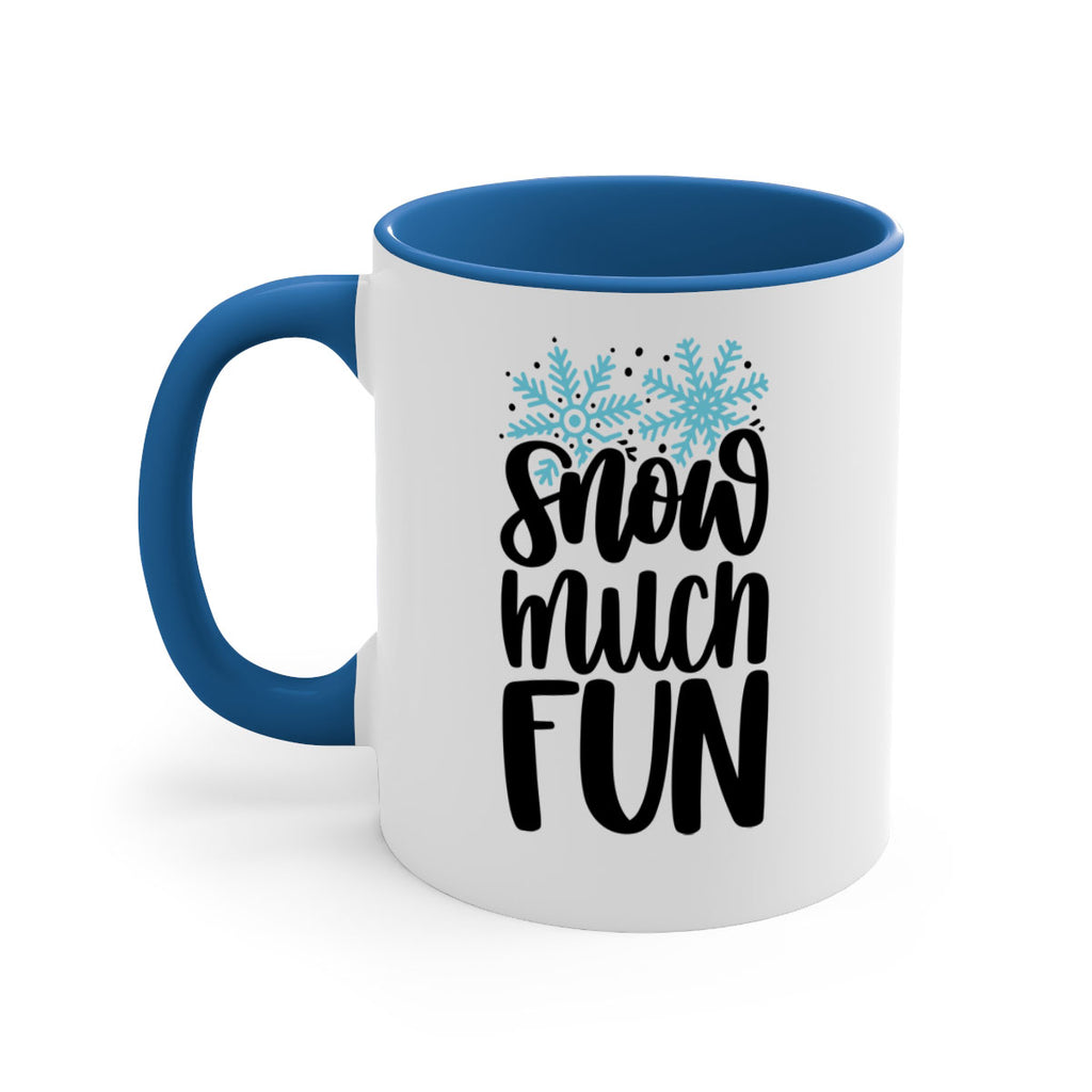 Snow Much Fun346#- winter-Mug / Coffee Cup