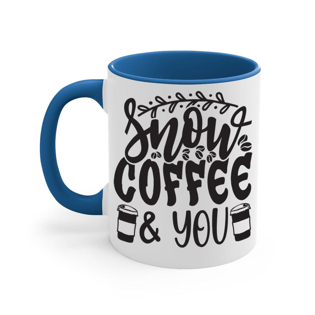 Snow coffee you 371#- winter-Mug / Coffee Cup