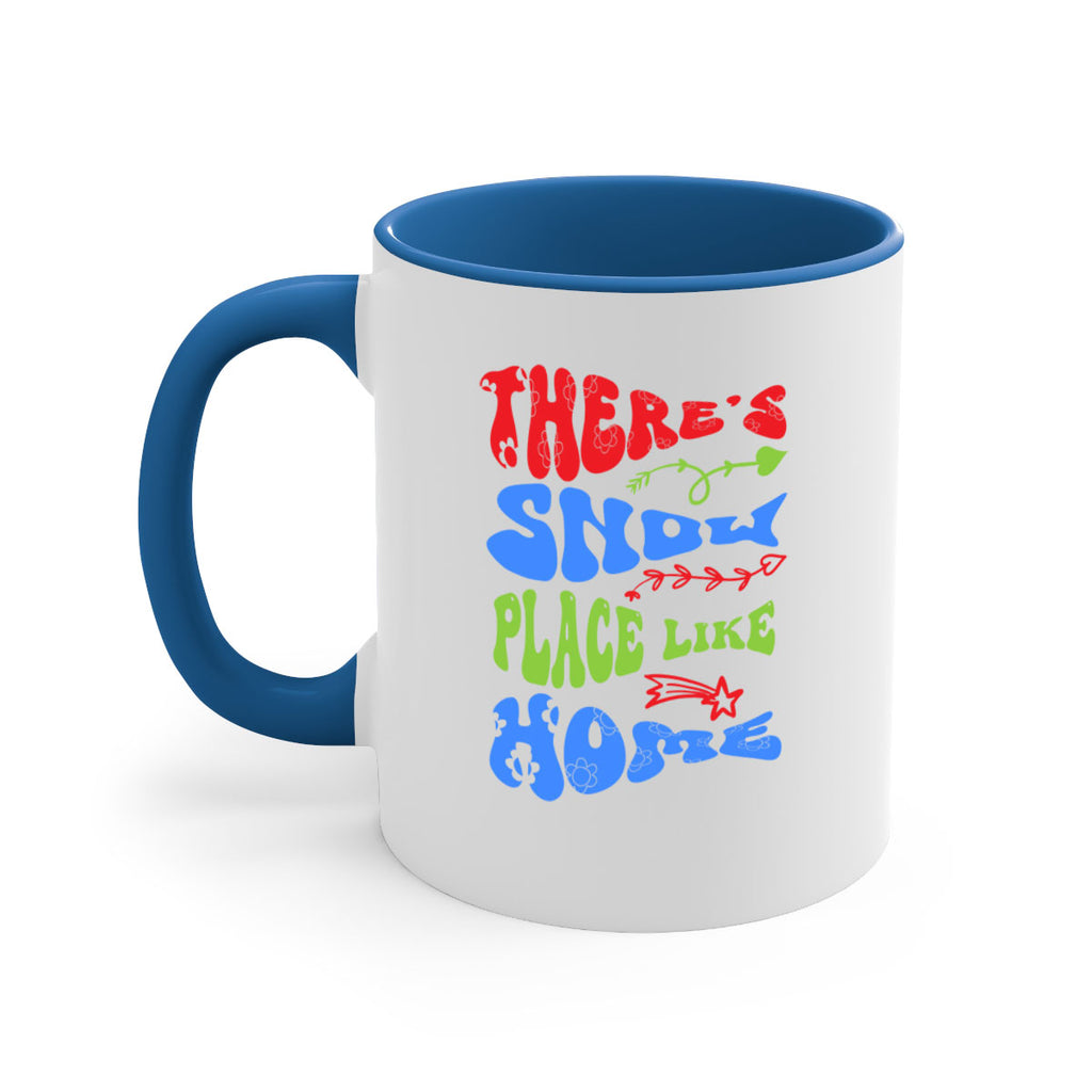 Theres snow place like home 409#- winter-Mug / Coffee Cup