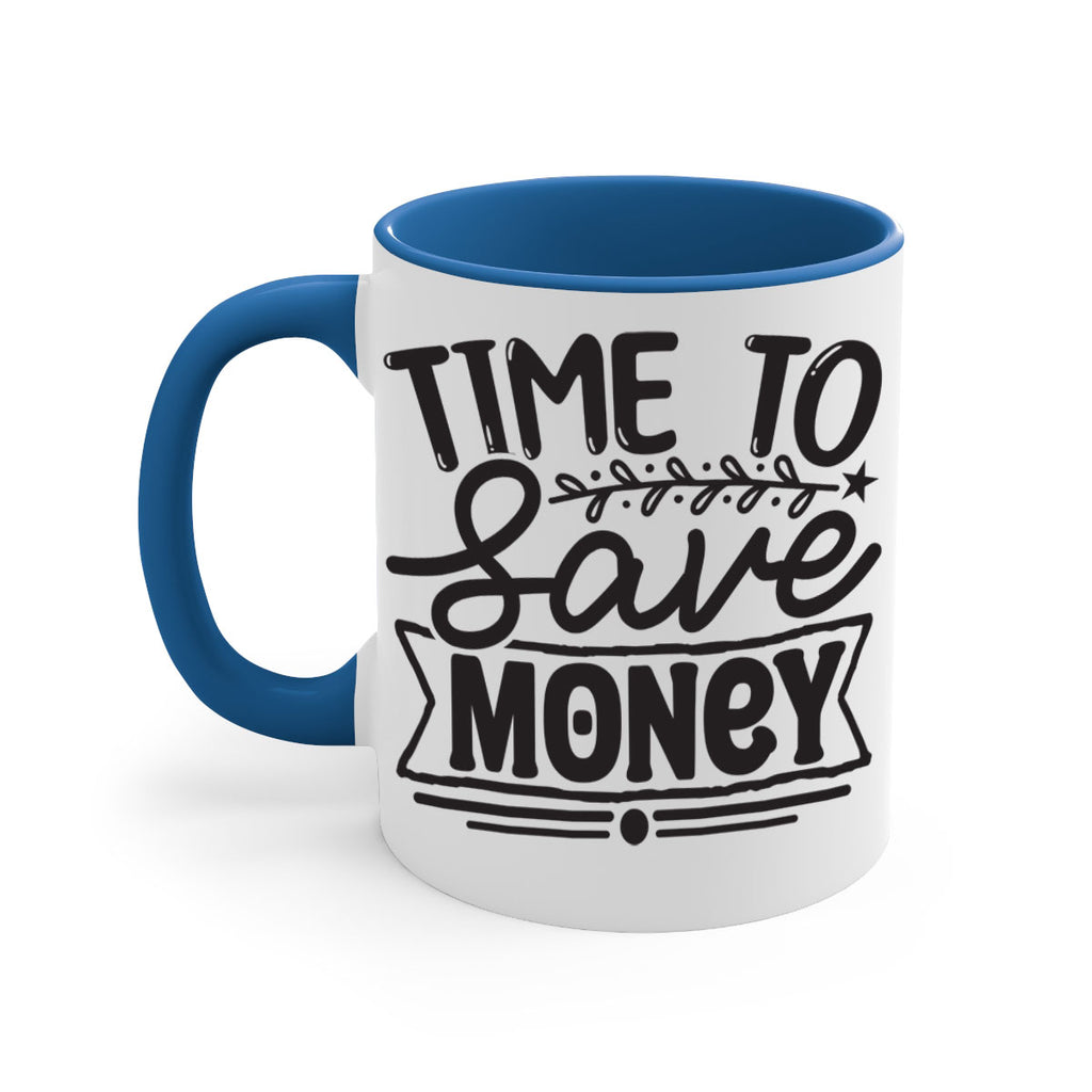 Time to save money 414#- winter-Mug / Coffee Cup