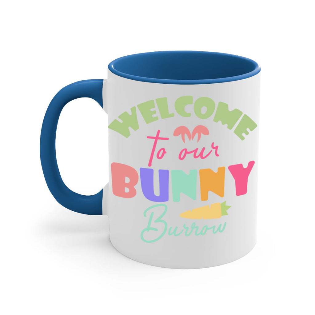 Welcome to our bunny burrow588#- spring-Mug / Coffee Cup