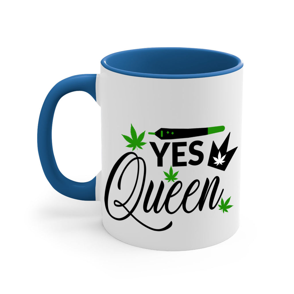 Yes Queen 307#- marijuana-Mug / Coffee Cup