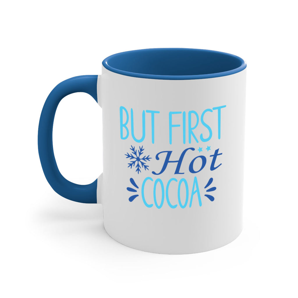 but first hot cocoa 33#- winter-Mug / Coffee Cup