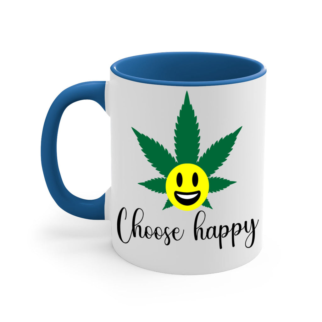 choose happy 58#- marijuana-Mug / Coffee Cup