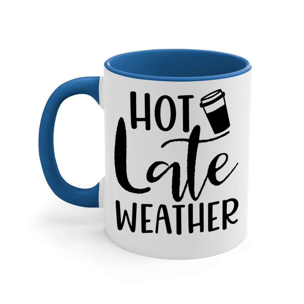 hot late weather 318#- fall-Mug / Coffee Cup