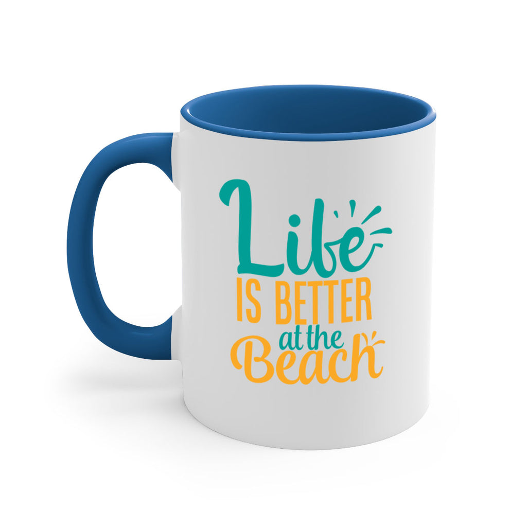 life is better at the beach Style 91#- Summer-Mug / Coffee Cup