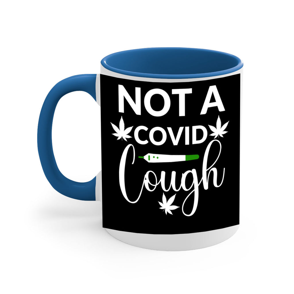not a covid cough 212#- marijuana-Mug / Coffee Cup